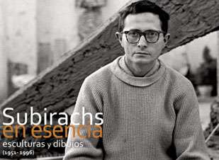 Subirachs. En esencia. Esculturas y dibujos (1951-1996)